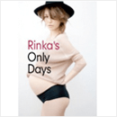 「Rinka’s Only Days」Maternity&Lifestylebook